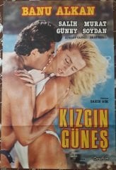 BANU ALKAN - KIZGIN GÜNEŞ - FİLM AFİŞİ