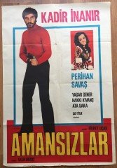 KADİR İNANIR - PERİHAN SAVAŞ - AMANSIZLAR - FİLM AFİŞİ
