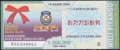 2004 19 Kasım Çeyrek Bilet - R Serisi