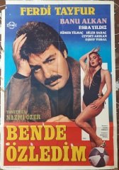 FERDİ TAYFUR - BANU ALKAN - BENDE ÖZLEDİM - FİLM AFİŞİ eski para