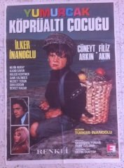 CÜNEYT ARKIN - İLKER İNANOĞLU - KÖPRÜALTI ÇOCUĞU