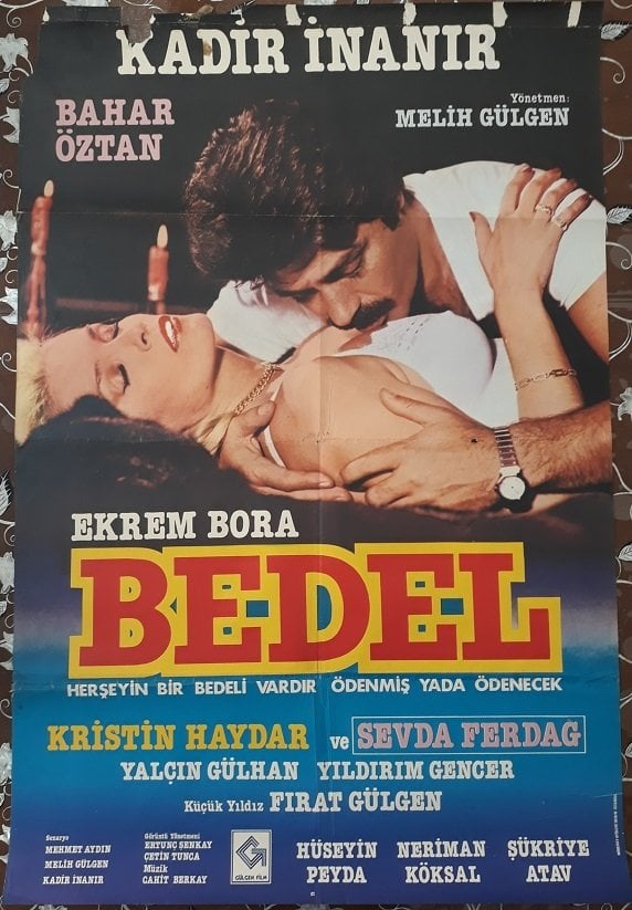 KADİR İNANIR - BAHAR ÖZTAN - BEDEL - FİLM AFİŞİ