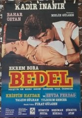 KADİR İNANIR - BAHAR ÖZTAN - BEDEL - FİLM AFİŞİ