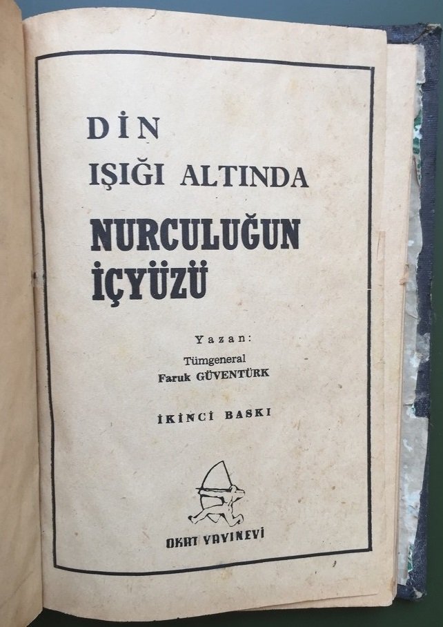 DİN IŞIĞI ALTINDA - NURCULUĞUN İÇYÜZÜ -1964