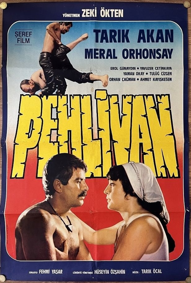 Tarık Akan - Meral Orhonsay - Pehlivan - Film Afişi