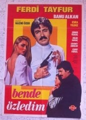 FERDİ TAYFUR - BENDE ÖZLEDİM - FİLM AFİŞİ eski para
