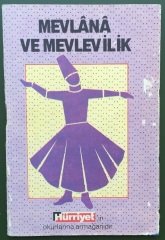 MEVLANA VE MEVLEVİLİK HÜRRİYET 1991 (CEP BOY)