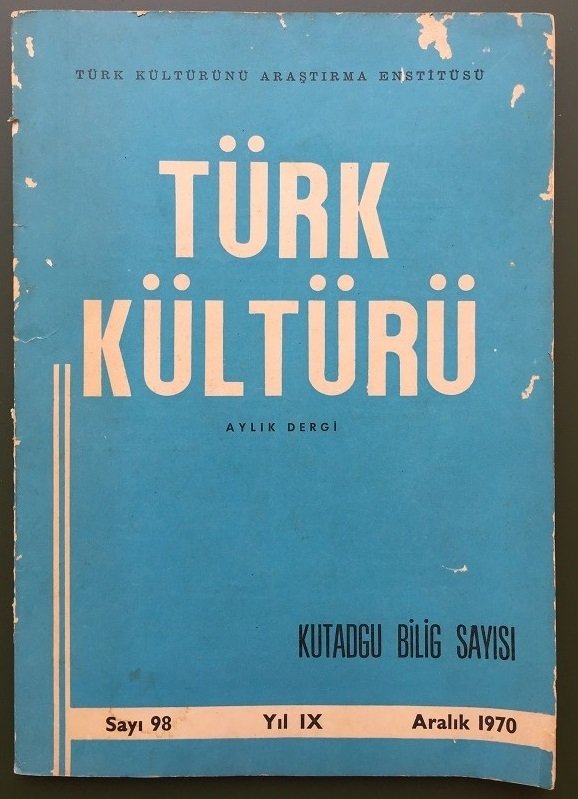 TÜRK KÜLTÜRÜ - KUTADGU BİLİG SAYISI - 1970