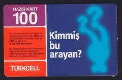 TURKCELL HAZIR KART 100 KONTÖR - KİMMİŞ BU ARAYAN - SKT 2009