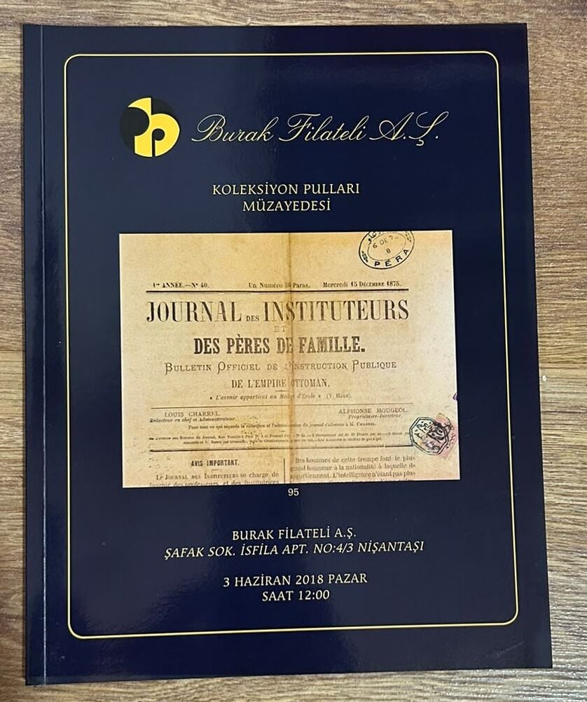 Burak Filateli Müzayede Kataloğu 03 Haziran 2018 Resimli 48 Sayfa