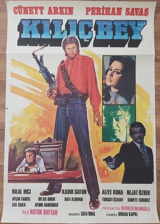 Cüneyt Arkın - Perihan Savaş - Kılıç Bey - Film Afişi