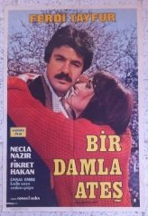 FERDİ TAYFUR - BİR DAMLA ATEŞ - FİLM AFİŞİ eski para