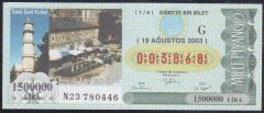 2003 19 AĞUSTOS ÇEYREK BİLET G SERİSİ